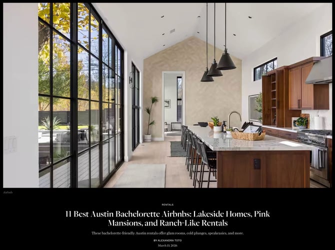 Condé Nast Traveler Feature: Austin's Best Bachelorette Airbnbs